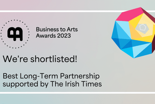 The 2023 Business to Arts Awards Best Long Term Sponsorship